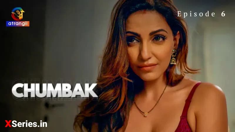 Chumbak Episode 6