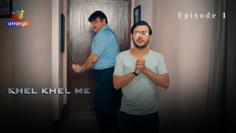 Khel Khel Me Episode 1