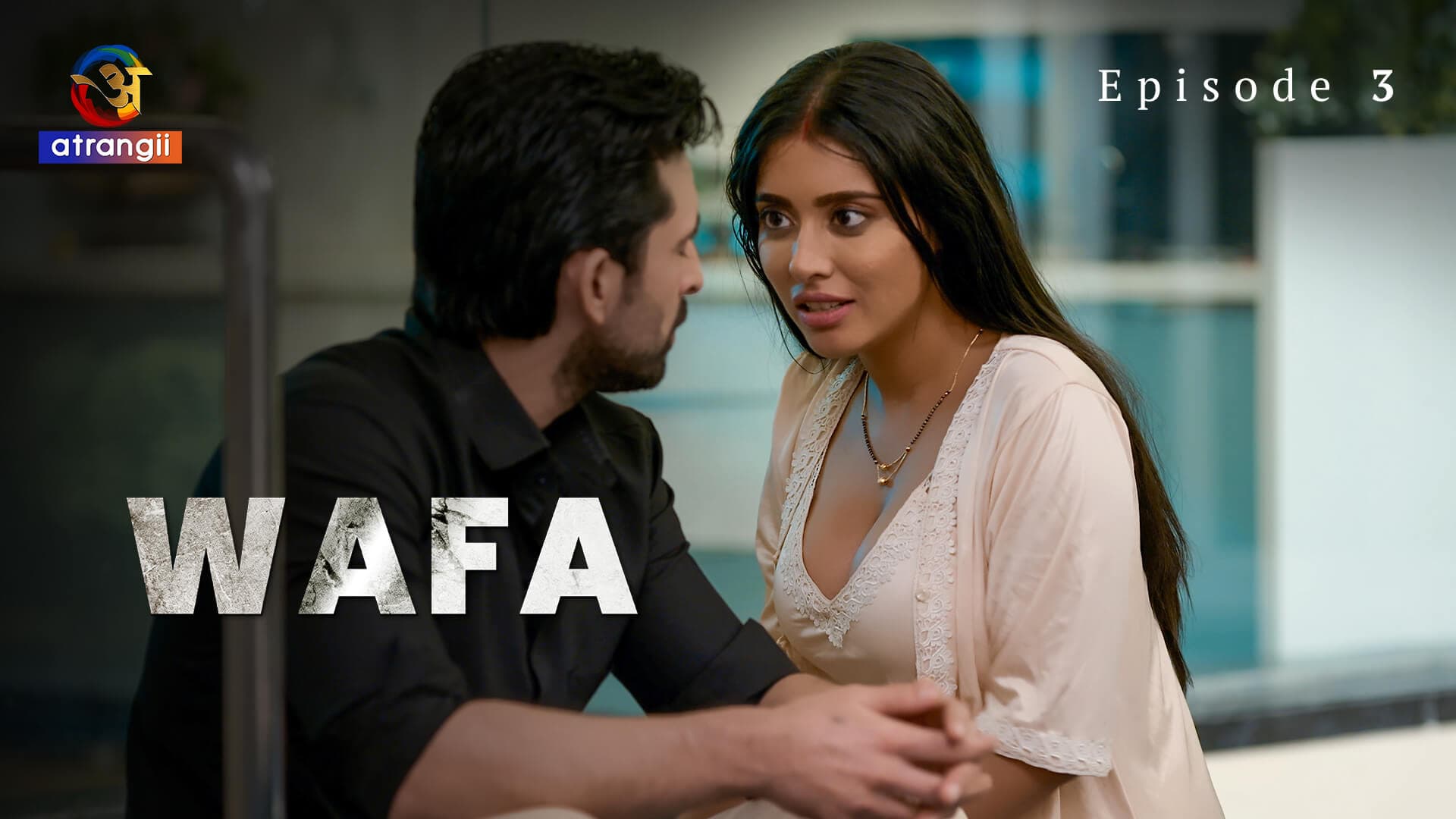 Wafa Atrangii Episode 3
