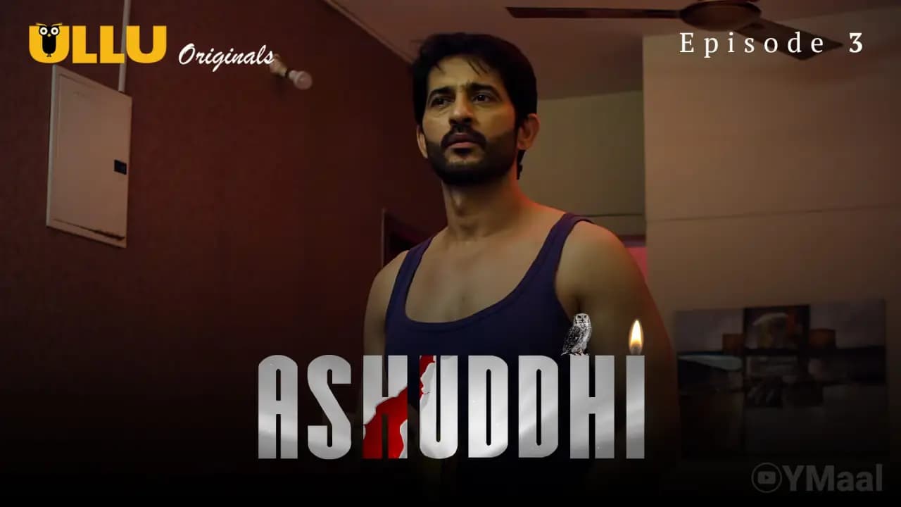 Ashuddhi Episode 3