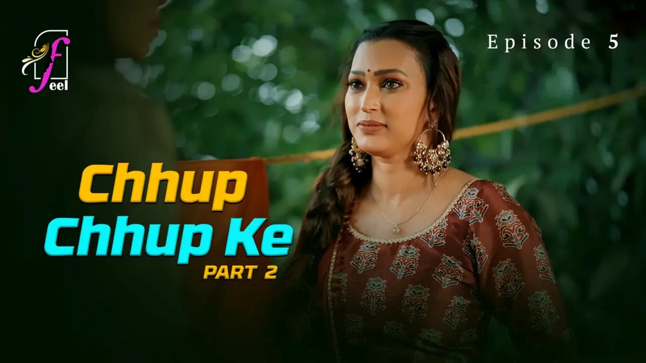 Chhup Chhup Ke Episode 5