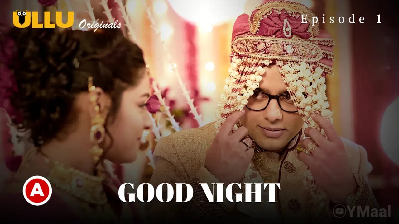 Good Night Episode 1