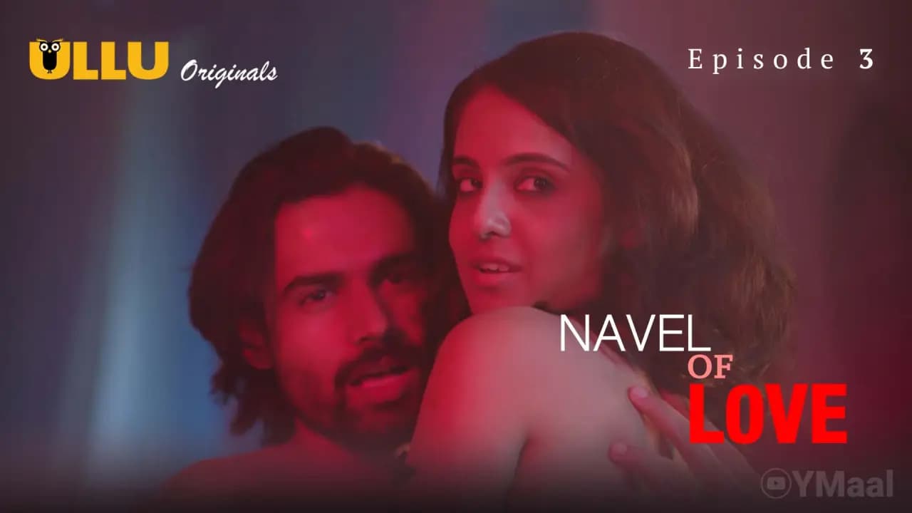 Navel Of Love Episode 3