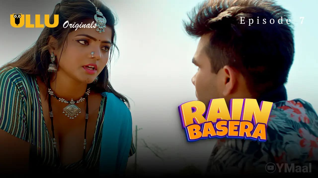 Rain Basera Episode 7