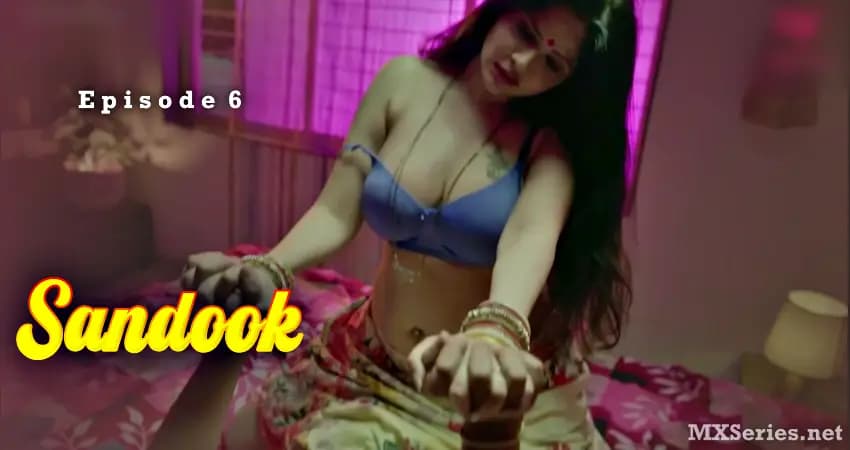 Sandook Episode 6
