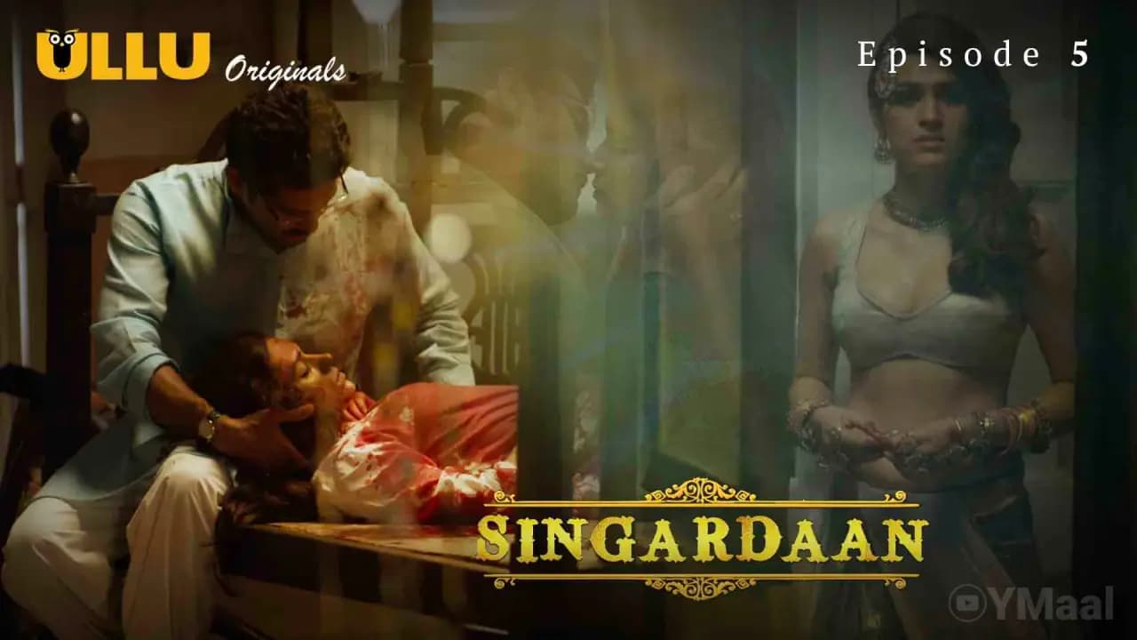 Singardaan Episode 5