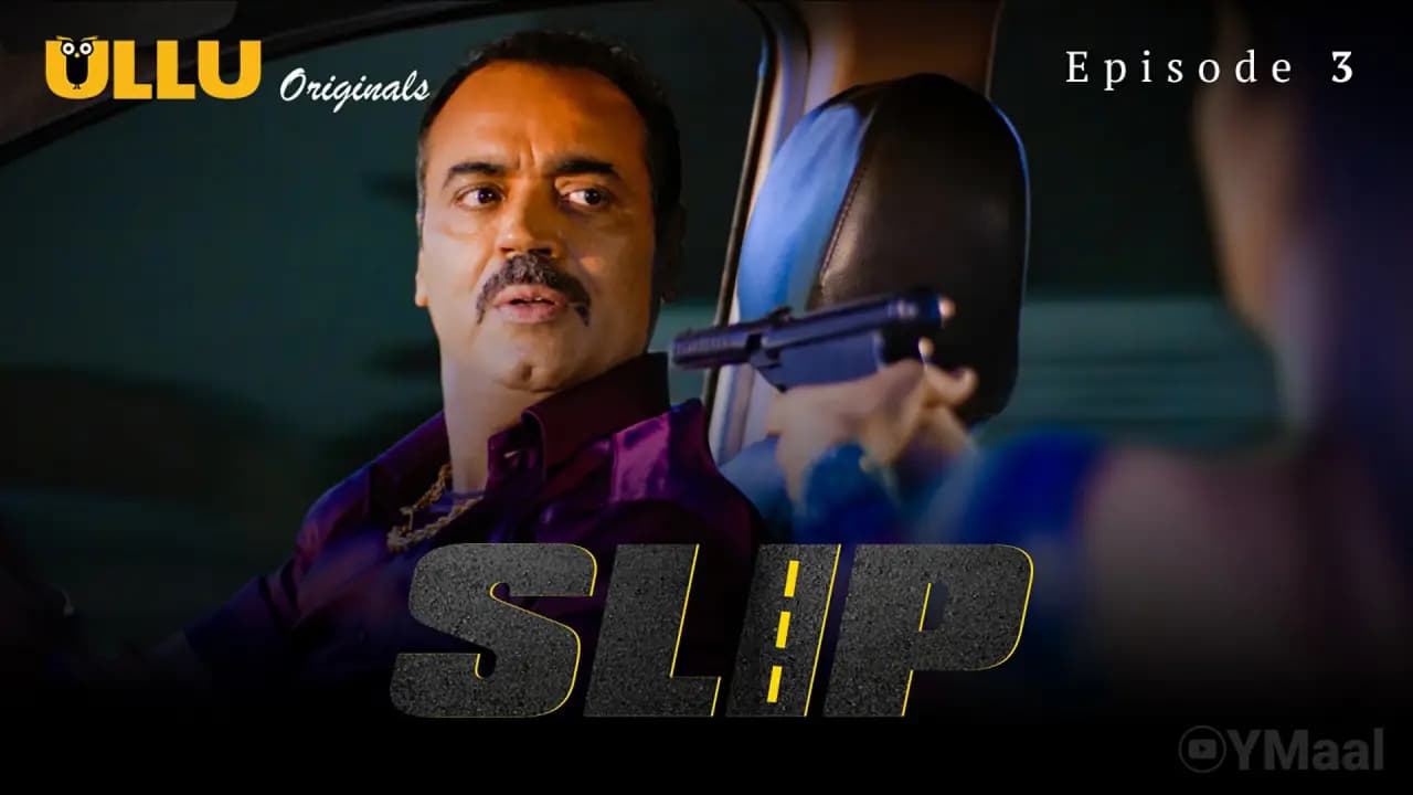 Slip Episode 3